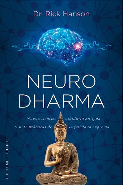 Neurodharma | 9788491119241 | Hanson, Rick | Librería Castillón - Comprar libros online Aragón, Barbastro