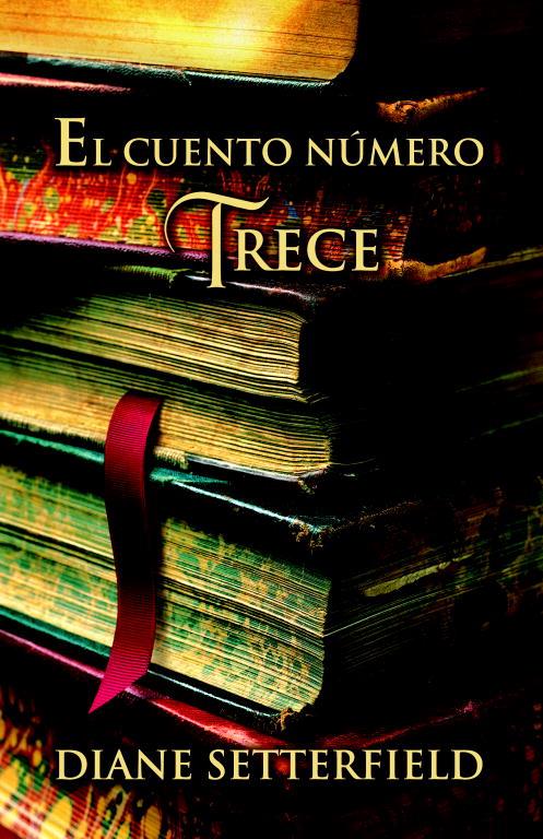 CUENTO NUMERO TRECE, EL | 9788426416049 | SETTERFIELD, DIANE | Librería Castillón - Comprar libros online Aragón, Barbastro