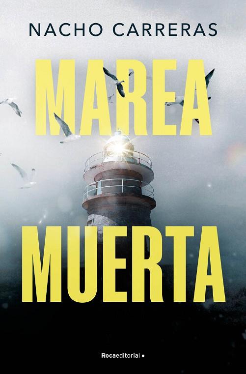 Marea muerta | 9788410096585 | Carreras Ojea, Nacho | Librería Castillón - Comprar libros online Aragón, Barbastro