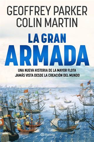 La Gran Armada | 9788408273332 | Parker, Geoffrey | Librería Castillón - Comprar libros online Aragón, Barbastro