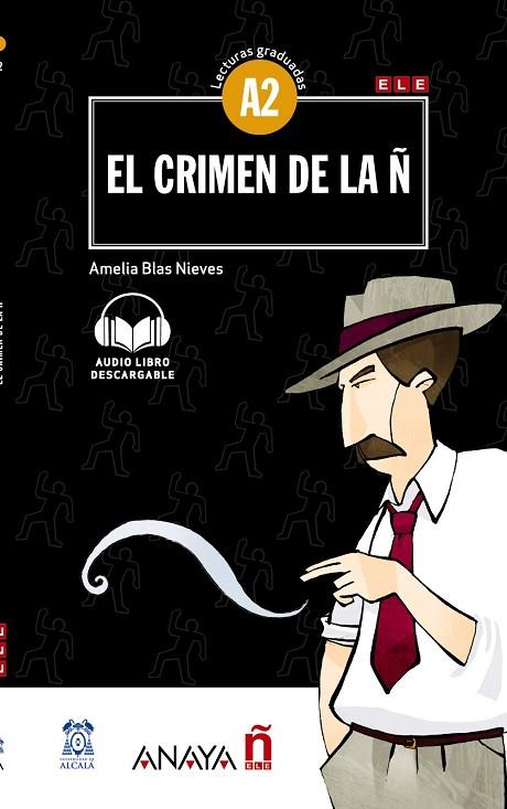 El crimen de la Ñ | 9788469846469 | Blas Nieves, Amelia | Librería Castillón - Comprar libros online Aragón, Barbastro