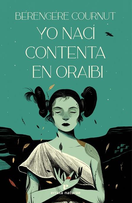 Yo nací contenta en Oraibi | 9788419158109 | Cournut, Bérengère | Librería Castillón - Comprar libros online Aragón, Barbastro