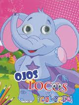 OJOS LOCOS- COLOREA (ELEFANTE) | 9788490377222 | TODOLIBRO | Librería Castillón - Comprar libros online Aragón, Barbastro