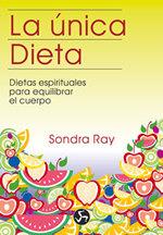 UNICA DIETA, LA | 9788488066022 | RAY, SONDRA | Librería Castillón - Comprar libros online Aragón, Barbastro