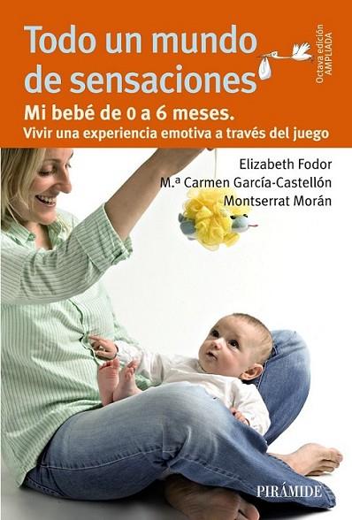 Todo un mundo de sensaciones | 9788436829921 | Fodor, Elizabeth y otros | Librería Castillón - Comprar libros online Aragón, Barbastro