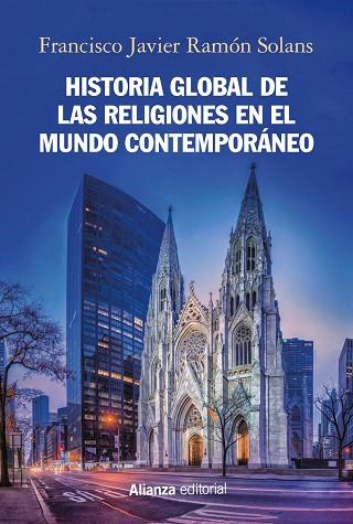 Historia global de las religiones en el mundo contemporáneo | 9788491817284 | Ramón Solans, Francisco Javier | Librería Castillón - Comprar libros online Aragón, Barbastro