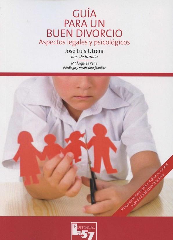 Guía para un buen divorcio | 9788494236952 | Utrera Gutiérrez, José Luis/Peña Yáñez, María Ángeles | Librería Castillón - Comprar libros online Aragón, Barbastro