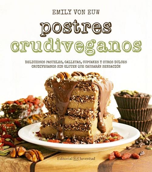 Postres crudiveganos | 9788426143624 | von Euw, Emily | Librería Castillón - Comprar libros online Aragón, Barbastro