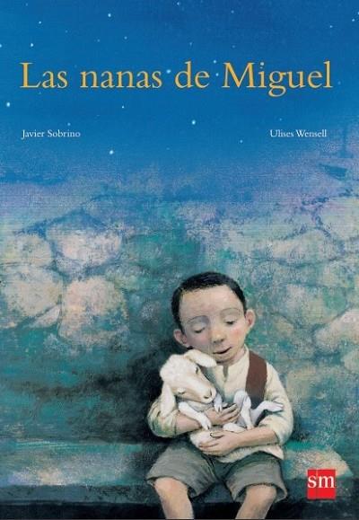 NANAS DE MIGUEL, LAS | 9788467543094 | SOBRINO, JAVIER; WENSELL, ULISES | Librería Castillón - Comprar libros online Aragón, Barbastro