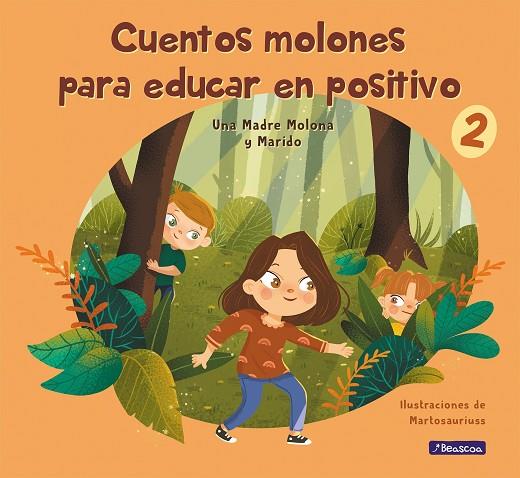 Cuentos molones para educar en positivo 2 | 9788448859602 | Daniel Pérez (Marido) Isabel Cuesta (Una Madre Molona) | Librería Castillón - Comprar libros online Aragón, Barbastro