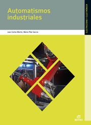 Automatismos industriales | 9788497715348 | Martín Castillo, Juan Carlos / García García, María Pilar | Librería Castillón - Comprar libros online Aragón, Barbastro