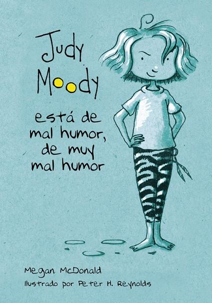 Judy Moody está de mal humor, de muy mal humor (Colección Judy Moody 1) | 9788420480923 | Megan McDonald | Librería Castillón - Comprar libros online Aragón, Barbastro