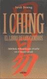 I CHING. EL LIBRO DE LOS CAMBIOS | 9788448046019 | DENING, SARAH | Librería Castillón - Comprar libros online Aragón, Barbastro