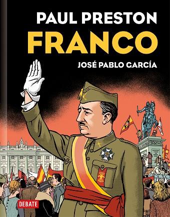 Franco (edición gráfica) | 9788419399069 | Preston, Paul/García, José Pablo | Librería Castillón - Comprar libros online Aragón, Barbastro