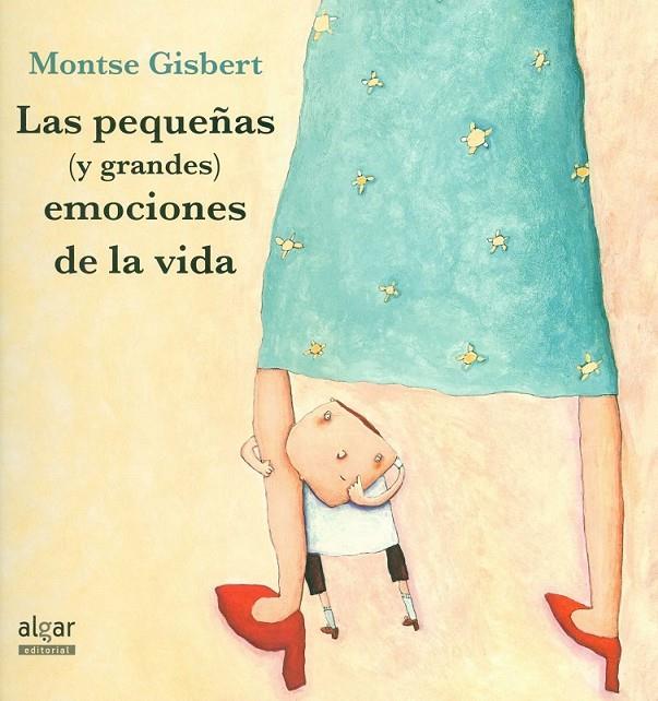 Las pequeñas (y grandes) emociones de la vida | 9788498457902 | GISBERT, MONTSE | Librería Castillón - Comprar libros online Aragón, Barbastro