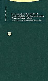 REALIDAD Y SU SOMBRA, LA | 9788481644432 | LEVINAS, EMMANUEL | Librería Castillón - Comprar libros online Aragón, Barbastro