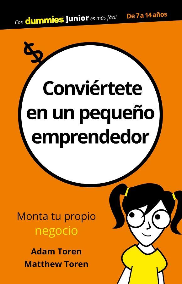 Conviértete en un pequeño emprendedor | 9788432904110 | Toren, Adam/Toren, Mattheu | Librería Castillón - Comprar libros online Aragón, Barbastro