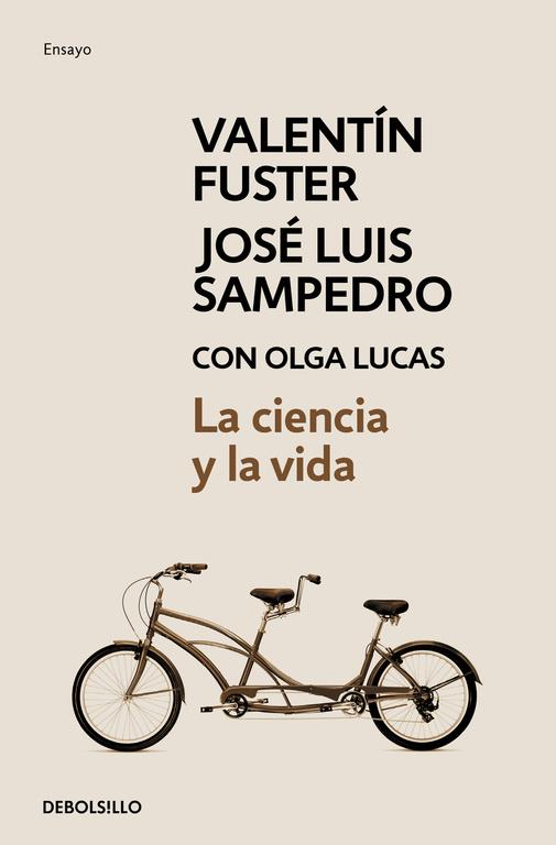 La ciencia y la vida | 9788499897660 | Olga Lucas José Luis Sampedro Valentí Fuster | Librería Castillón - Comprar libros online Aragón, Barbastro