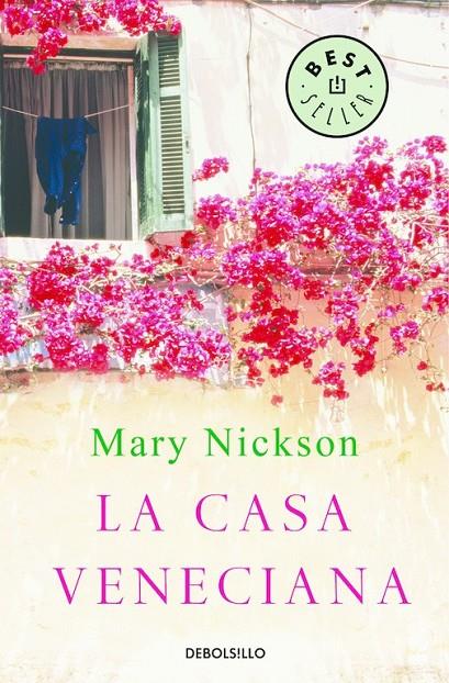 CASA VENECIANA, LA - DEBOLSILLO | 9788483461891 | Mary Nickson | Librería Castillón - Comprar libros online Aragón, Barbastro