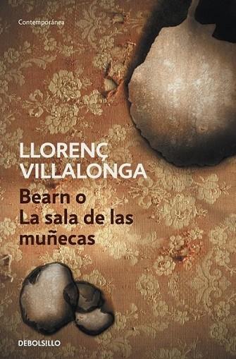 BEARN O LA SALA DE LAS MUÑECAS | 9788499088808 | VILLALONGA, LLORENÇ | Librería Castillón - Comprar libros online Aragón, Barbastro