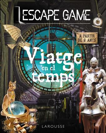 Escape game. Viatge en el temps | 9788418473647 | Meyer, Aurore | Librería Castillón - Comprar libros online Aragón, Barbastro