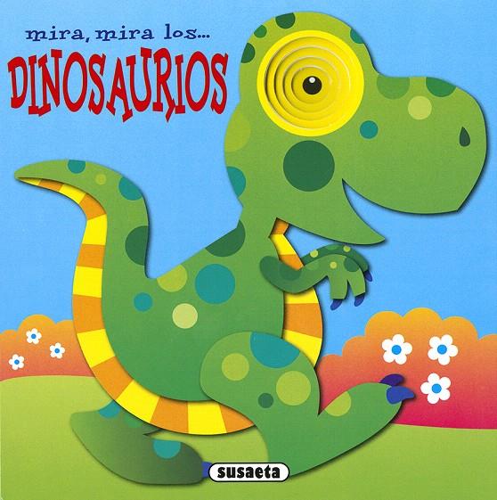 Mira, mira los... dinosaurios | 9788467756296 | Busquets, Jordi | Librería Castillón - Comprar libros online Aragón, Barbastro