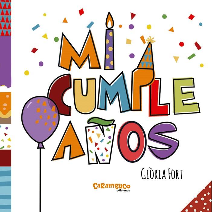 Mi cumpleaños | 9788494741487 | Fort Mir, Glòria | Librería Castillón - Comprar libros online Aragón, Barbastro