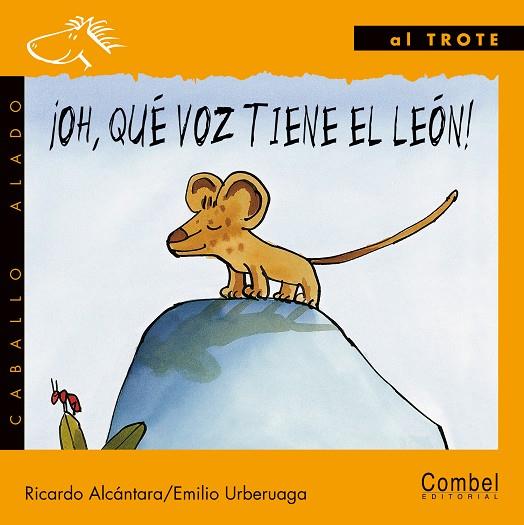 OH QUE VOZ TIENE EL LEON | 9788478644315 | ALCANTARA, RICARDO;  URBERUAGA, EMILIO | Librería Castillón - Comprar libros online Aragón, Barbastro