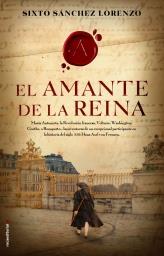 AMANTE DE LA REINA, EL | 9788499184548 | SÁNCHEZ LORENZO, SIXTO | Librería Castillón - Comprar libros online Aragón, Barbastro