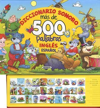 Diccionario sonoro. Más de 500 palabras en inglés-español | 9788411961271 | Susaeta, Equipo | Librería Castillón - Comprar libros online Aragón, Barbastro