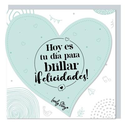 TARJETA DE FELICITACIÓN HOY ES UN DÍA PARA BRILLAR FELICIDADES | 8435458083084 | Librería Castillón - Comprar libros online Aragón, Barbastro