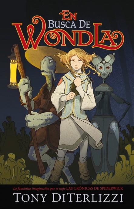 En busca de Wondla | 9788415709534 | DiTerlizzi, Tony | Librería Castillón - Comprar libros online Aragón, Barbastro