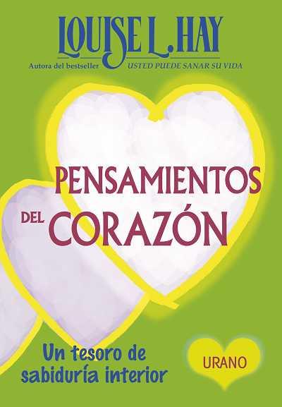 PENSAMIENTOS DEL CORAZÓN | 9788479537739 | HAY, LOUISE L. | Librería Castillón - Comprar libros online Aragón, Barbastro