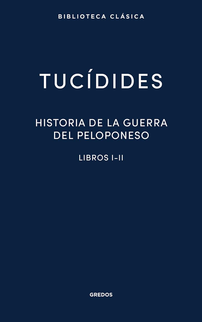 Historia de la guerra del Peloponeso I-II | 9788424939137 | Tucídides | Librería Castillón - Comprar libros online Aragón, Barbastro