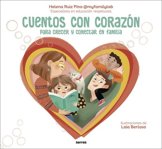 Cuentos con corazón | 9788427241855 | Ruiz Pino (My Family Lab), Helena | Librería Castillón - Comprar libros online Aragón, Barbastro