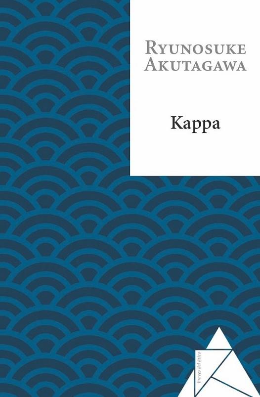 KAPPA | 9788493829506 | AKUTAGAWA, RYUNOSUKE | Librería Castillón - Comprar libros online Aragón, Barbastro