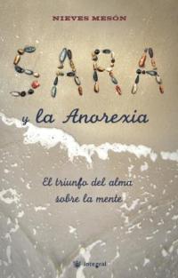 SARA Y LA ANOREXIA | 9788478715619 | MESON, NIEVES | Librería Castillón - Comprar libros online Aragón, Barbastro