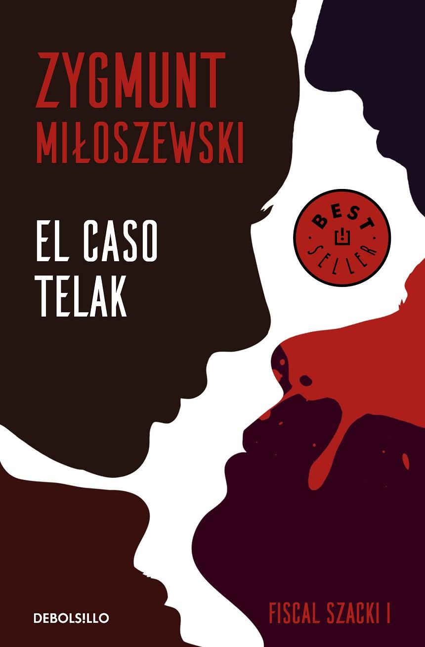 El caso Telak (Un caso del fiscal Szacki 1) | 9788466347723 | Zygmunt Miloszewski | Librería Castillón - Comprar libros online Aragón, Barbastro