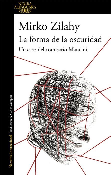 La forma de la oscuridad (Un caso del comisario Mancini 2) | 9788420432731 | Mirko Zilahy | Librería Castillón - Comprar libros online Aragón, Barbastro