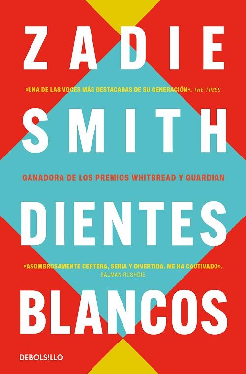 Dientes blancos | 9788466377201 | Zadie Smith | Librería Castillón - Comprar libros online Aragón, Barbastro