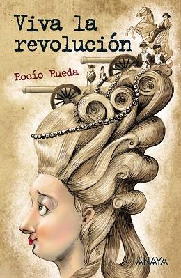 Viva la revolución | 9788469885642 | Rueda, Rocío | Librería Castillón - Comprar libros online Aragón, Barbastro