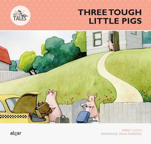 Three Tough Pigs | 9788498456646 | Lluch Girbés, Enric | Librería Castillón - Comprar libros online Aragón, Barbastro