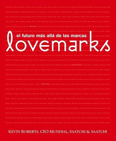 LOVEMARKS. EL FUTURO MAS ALLA DE LAS MARCAS | 9788495787804 | ROBERTS, KEVIN Y OTROS | Librería Castillón - Comprar libros online Aragón, Barbastro