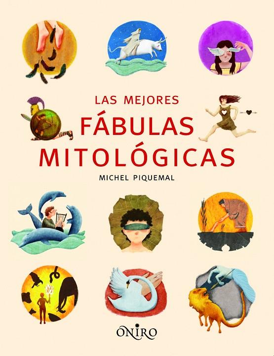 mejores fábulas mitológicas, Las | 9788497545068 | Piquemal, Michel | Librería Castillón - Comprar libros online Aragón, Barbastro