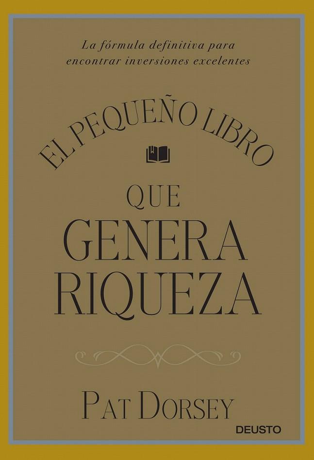 El pequeño libro que genera riqueza | 9788423424887 | Dorsey, Pat | Librería Castillón - Comprar libros online Aragón, Barbastro