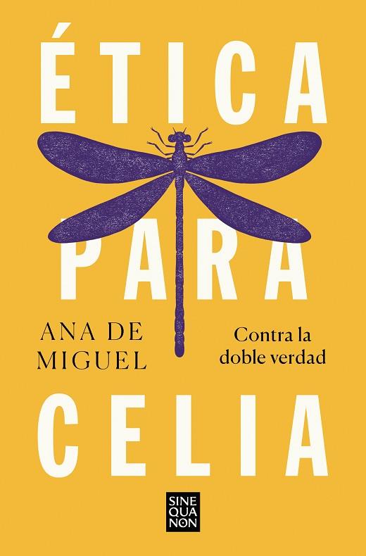 Ética para Celia | 9788466672504 | Ana De Miguel | Librería Castillón - Comprar libros online Aragón, Barbastro