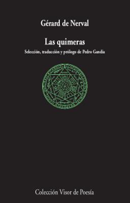 Las quimeras y otros poemas | 9788498953497 | Nerval, Gérard | Librería Castillón - Comprar libros online Aragón, Barbastro