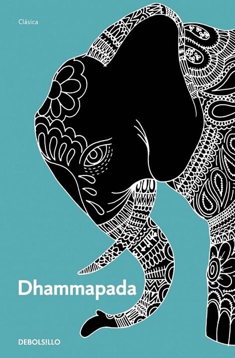 DHAMMAPADA | 9788499892085 | ANÓNIMO | Librería Castillón - Comprar libros online Aragón, Barbastro