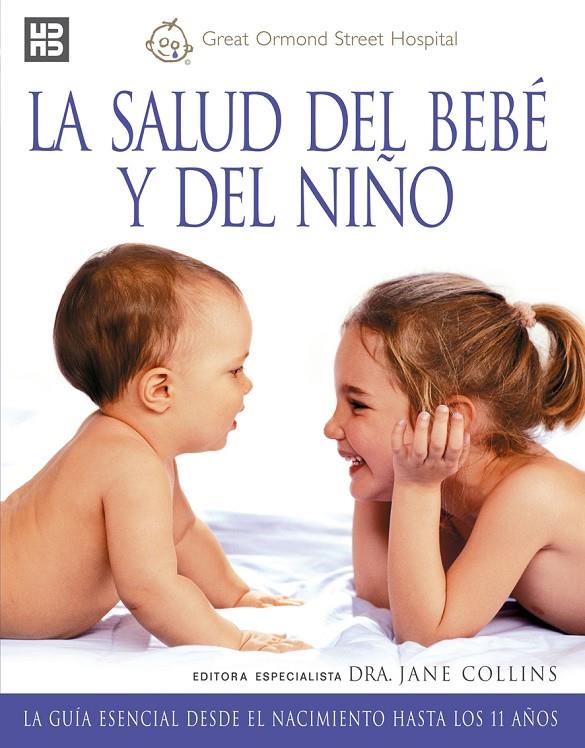 SALUD DEL BEBE Y DEL NIÑO, LA | 9788489840515 | COLLINS, DRA.JANE | Librería Castillón - Comprar libros online Aragón, Barbastro