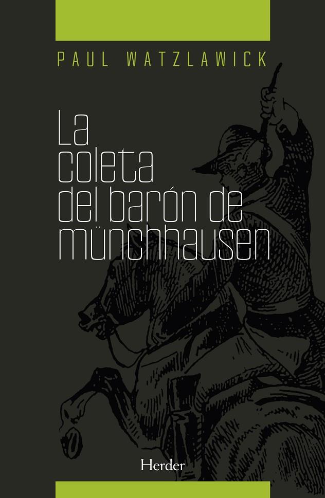 La coleta del barón Münchhausen | 9788425417672 | Watzlawick, Paul | Librería Castillón - Comprar libros online Aragón, Barbastro